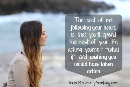 The cost of not following your heart